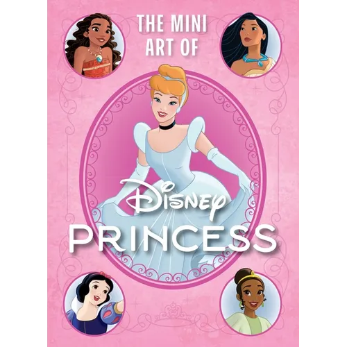 Disney HC Book - The Mini Art of Disney Princess