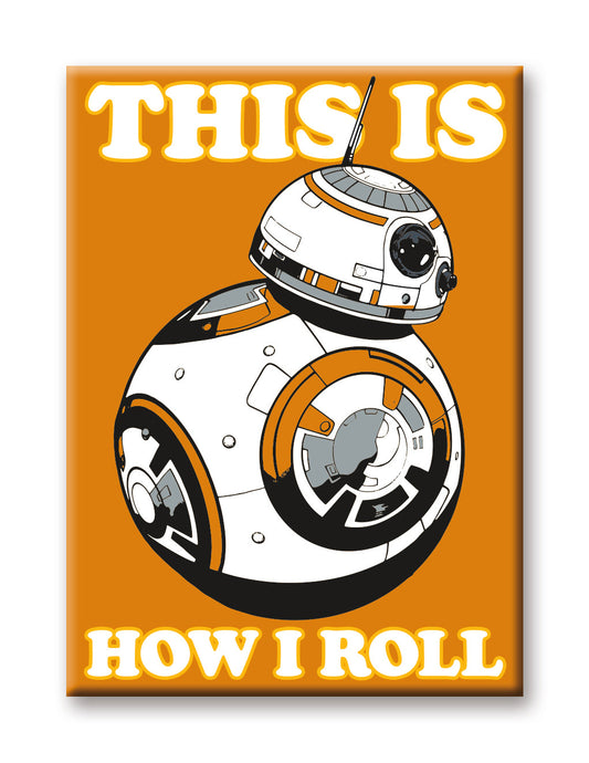 Star Wars Flat Magnet - This Is How I Roll