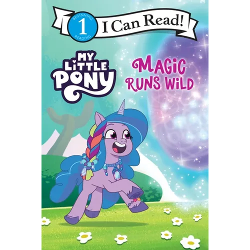 My Little Pony Paperback Book - Magic Runs Wild