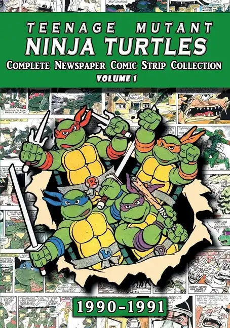 TMNT Paperback Book - Complete Newspaper Daily Comic Strip Collection Vol. 1 (1990-91)