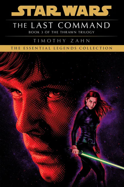 Star Wars Paperback - The Last Command: Star Wars Legends (The Thrawn Trilogy)