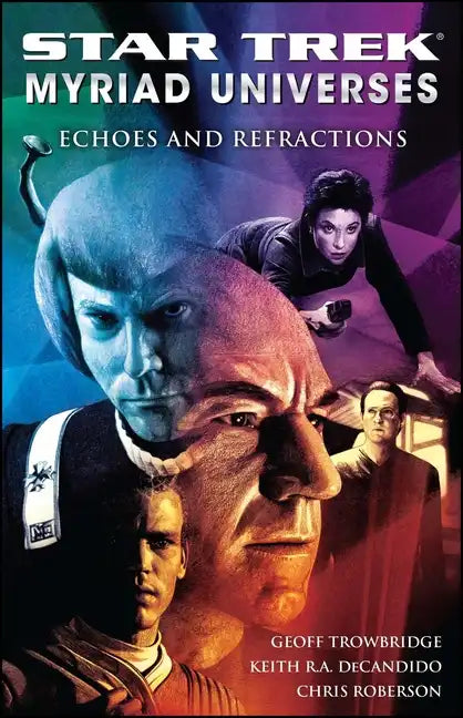 Star Trek Paperback - Star Trek Myriad Universes: Echoes and Refractions