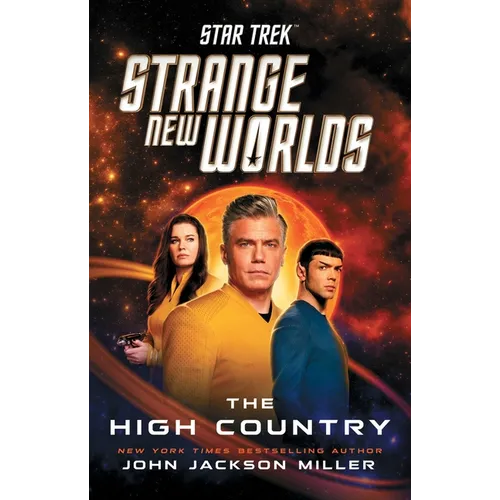 Star Trek Paperback - Strange New Worlds: The High Country