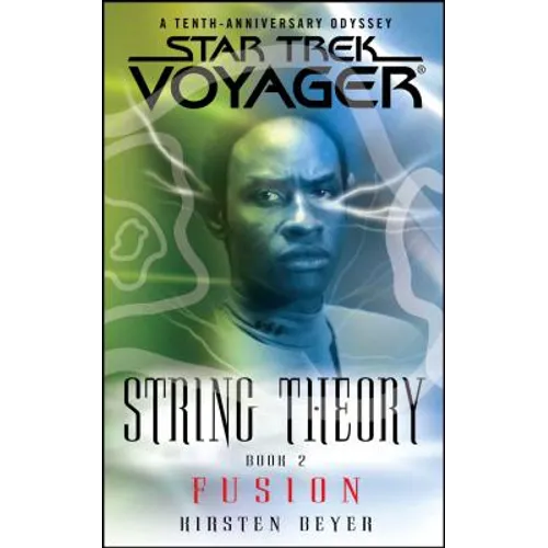 Star Trek Paperback - String Theory: Fusion (Star Trek Voyager)
