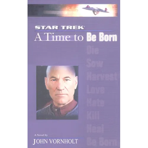 Star Trek Paperback - The Next Generation: A Time to Be Born