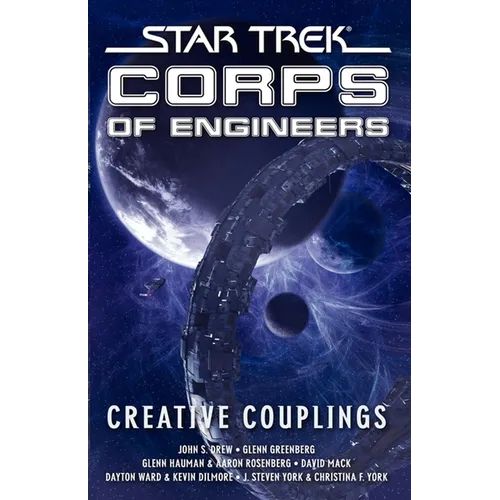 Star Trek Paperback - Star Trek Corps of Engineers: Creative Couplings