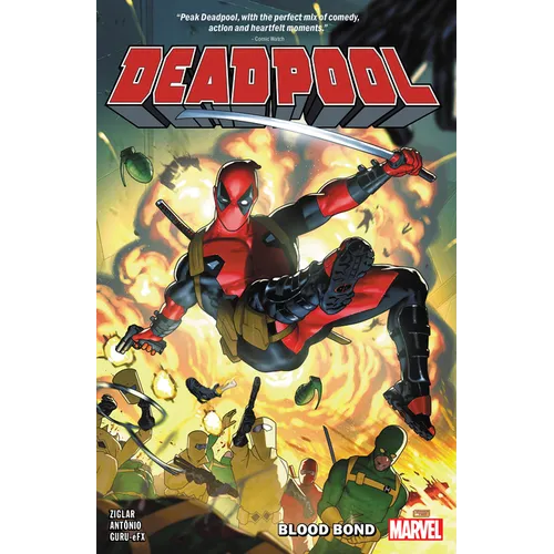 Deadpool by Cody Ziglar Vol. 1: Blood Bond