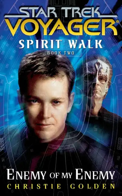 Star Trek Paperback - Spirit Walk: Enemy of My Enemy (Star Trek Voyager)