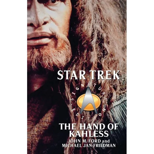 Star Trek Paperback - The Hand of Kahless (Signature Edition)