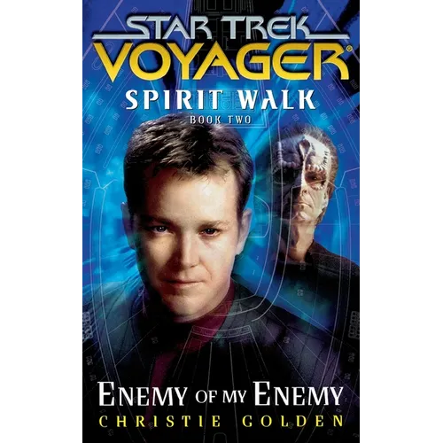 Star Trek Paperback - Spirit Walk: Enemy of My Enemy (Star Trek Voyager)