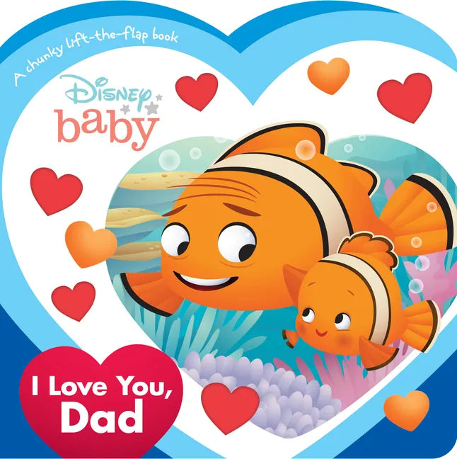 Disney Board Book - Disney Baby: I Love You, Dad