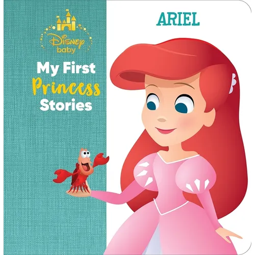 Disney Board Book - My First Princess Stories: Ariel