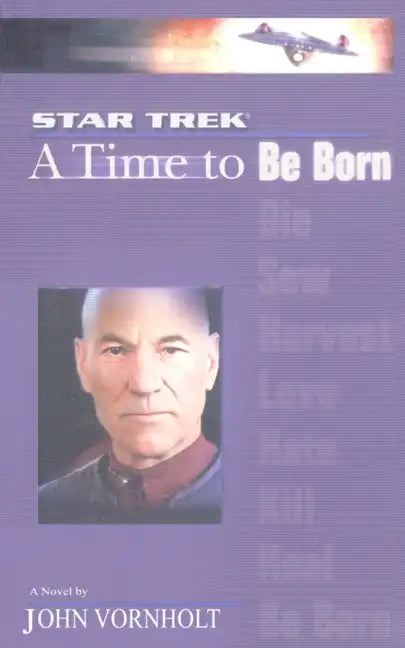 Star Trek Paperback Book - The Next Generation: A Time to Be Born