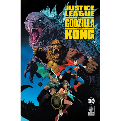 Justice League vs. Godzilla vs. Kong