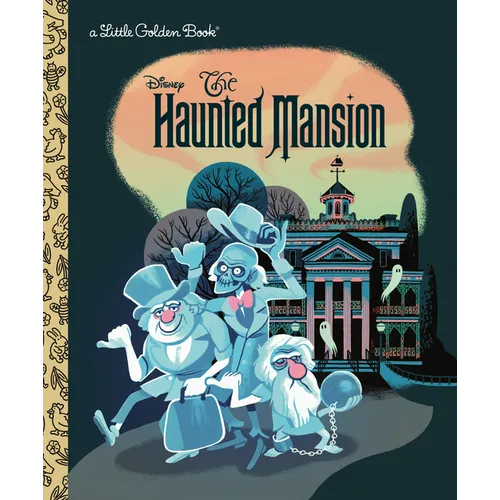 Disney Little Golden Book - The Haunted Mansion (Disney Classic)