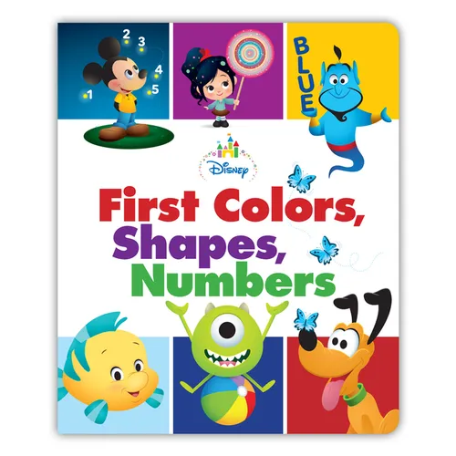 Disney Board Book - Disney Baby: First Colors, Shapes, Numbers