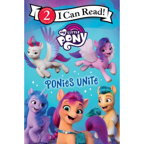 My Little Pony Paperback Book - Ponies Unite