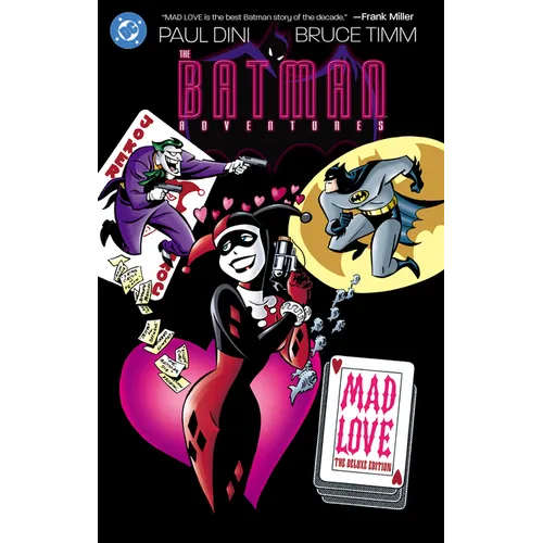 Batman Adventures: Mad Love Deluxe Edition (New Edition)